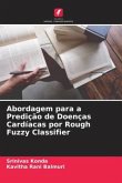 Abordagem para a Predição de Doenças Cardíacas por Rough Fuzzy Classifier