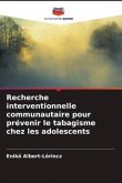 Recherche interventionnelle communautaire pour prévenir le tabagisme chez les adolescents