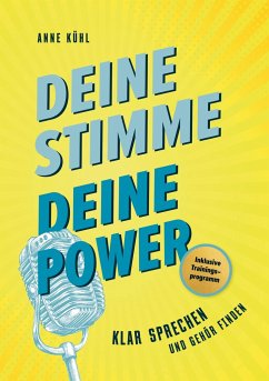 Deine Stimme - Deine Power - Kühl, Anne