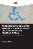 ACCESSIBILITÉ DES SITES WEB DE L'UNIFESP POUR LES ÉTUDIANTS DE PREMIER CYCLE