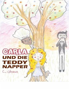 Carla und die Teddynapper - Ohana, C.