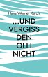 ...und vergiss den Olli nicht - Bild 1
