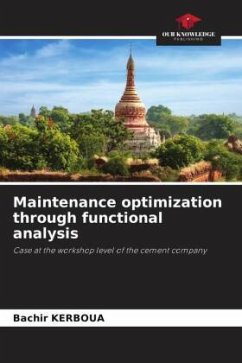 Maintenance optimization through functional analysis - KERBOUA, Bachir