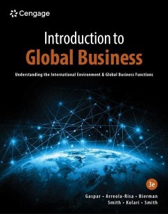 Introduction to Global Business - Smith, Katherine;Gaspar, Julian;Bierman, Leonard