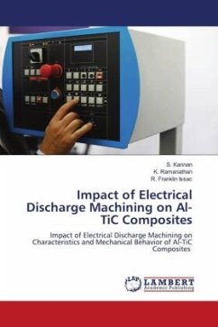 Impact of Electrical Discharge Machining on Al-TiC Composites - Kannan, S.;Ramanathan, K.;Franklin Issac, R.