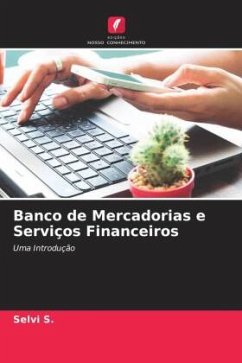 Banco de Mercadorias e Serviços Financeiros - S., Selvi