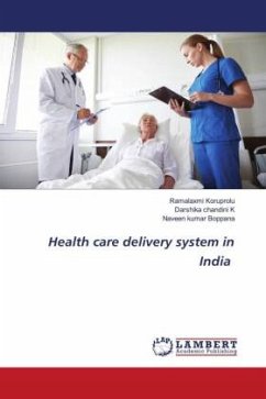 Health care delivery system in India