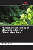 Phytochemical sorting of ethanolic extract of Piliosti stem bark