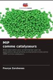 MIP comme catalyseurs