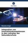 Integration von Innovationskompetenzen in den Lehrplan der Sekundarschule