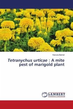 Tetranychus urticae : A mite pest of marigold plant - Bamel, Karuna