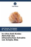 In-vitro-Anti-Krebs-Aktivität des ethanolischen Extrakts von Eclipta Alba