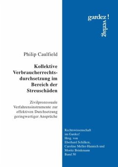 Kollektive Verbraucherrechtsdurchsetzung im Bereich der Streuschäden - Caulfield, Philip