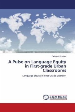 A Pulse on Language Equity in First-grade Urban Classrooms