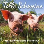 Tolle Schweine