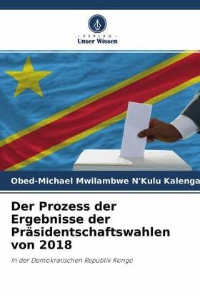 Der Prozess der Ergebnisse der Präsidentschaftswahlen von 2018 Der Prozess der Ergebnisse der Präsidentschaftswahlen von 2018