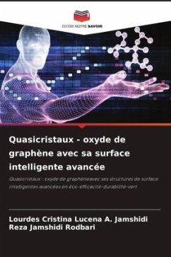 Quasicristaux - oxyde de graphène avec sa surface intelligente avancée - Lucena A. Jamshidi, Lourdes Cristina;Jamshidi Rodbari, Reza