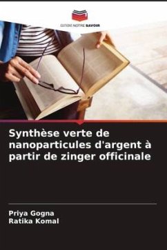 Cover Synthèse verte de nanoparticules d'argent à partir de zinger officinale