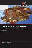 Dramma con le monete