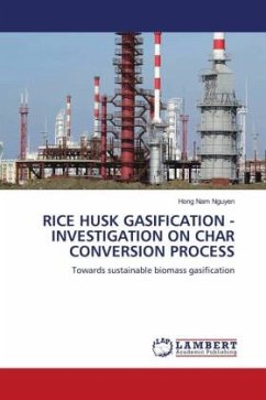 RICE HUSK GASIFICATION - INVESTIGATION ON CHAR CONVERSION PROCESS