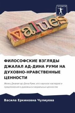 Cover FILOSOFSKIE VZGLYaDY DZhALAL AD-DINA RUMI NA DUHOVNO-NRAVSTVENNYE CENNOSTI
