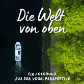 Die Welt von oben Die Welt von oben