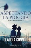 Aspettando la pioggia (eBook, ePUB)