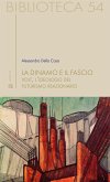 La dinamo e il fascio (eBook, ePUB)