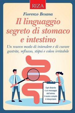 Il linguaggio segreto di stomaco e intestino (eBook, ePUB) - Besana, Fiorenzo