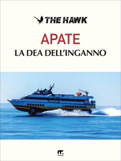 Apate la Dea dell'inganno (eBook, ePUB) - The, Hawk