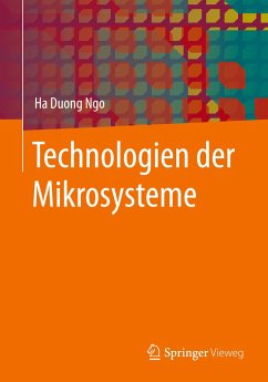 Technologien der Mikrosysteme - Ngo, Ha Duong