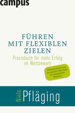 Führen mit flexiblen Zielen (eBook, ePUB) - Pfläging, Niels