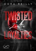 Twisted Loyalties (eBook, ePUB)