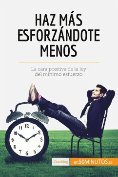 Haz más esforzándote menos - 50minutos