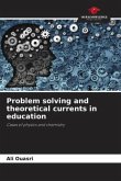 Problem solving and theoretical currents in education