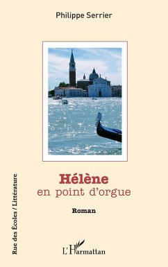 Hélène en point d'orgue - Serrier, Philippe