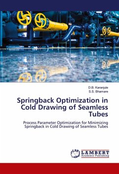 Springback Optimization in Cold Drawing of Seamless Tubes - Karanjule, D. B.; Bhamare, S. S.