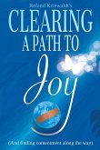 Clearing a Path to Joy Clearing a Path to Joy