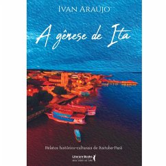 A gênese de Ita (eBook, ePUB) - Araújo, Ivan