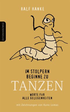 Im Stolpern beginne zu tanzen - Hanke, Ralf