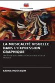 LA MUSICALITÉ VISUELLE DANS L'EXPRESSION GRAPHIQUE