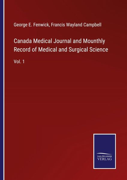 Canada Medical Journal and Mounthly Record of Medical and Surgical Science Canada Medical Journal and Mounthly Record of Medical and Surgical Science