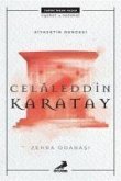 Celaleddin Karatay - Siyasetin Dengesi Celaleddin Karatay - Siyasetin Dengesi