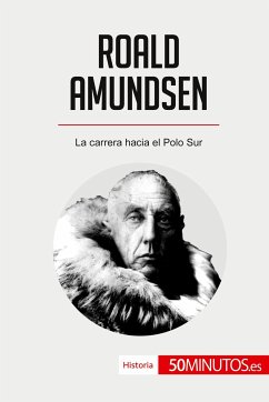 Roald Amundsen - 50minutos