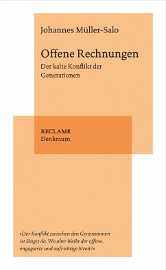 Offene Rechnungen. Der kalte Konflikt der Generationen (eBook, ePUB) - Müller-Salo, Johannes