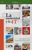 La austeridad y la 4T (eBook, ePUB)