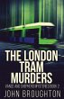 The London Tram Murders - Bild 1