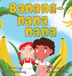 Banana-Nana-Nana - Jolli Publishing