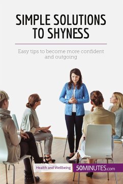 Simple Solutions to Shyness - 50minutes
