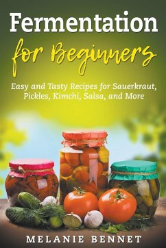 Fermentation for Beginners - Bennet, Melanie